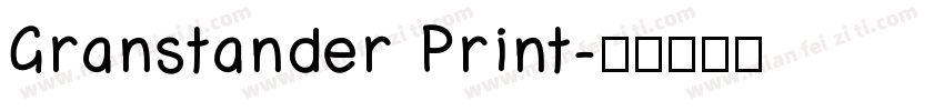 Granstander Print字体转换